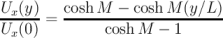 U (y) cosh M − cosh M (y∕L )
--x--- = -----------------------
Ux (0) cosh M − 1
\relax \special {t4ht=