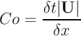 Co = δt|U-|
δx
\relax \special {t4ht=