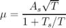 A √T--
μ = ---s-----
1 + Ts∕T
\relax \special {t4ht=