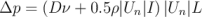 Δp  = (D ν + 0.5ρ|Un |I)|Un|L  \relax \special {t4ht=